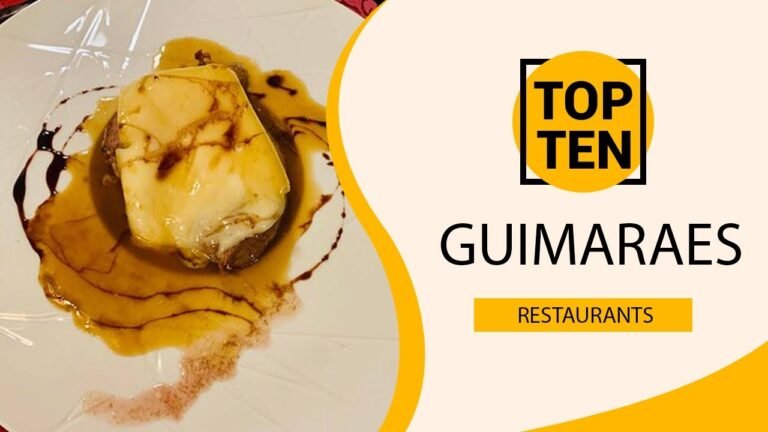 Top 10 Best Restaurants to Visit in Guimaraes | Portugal – English