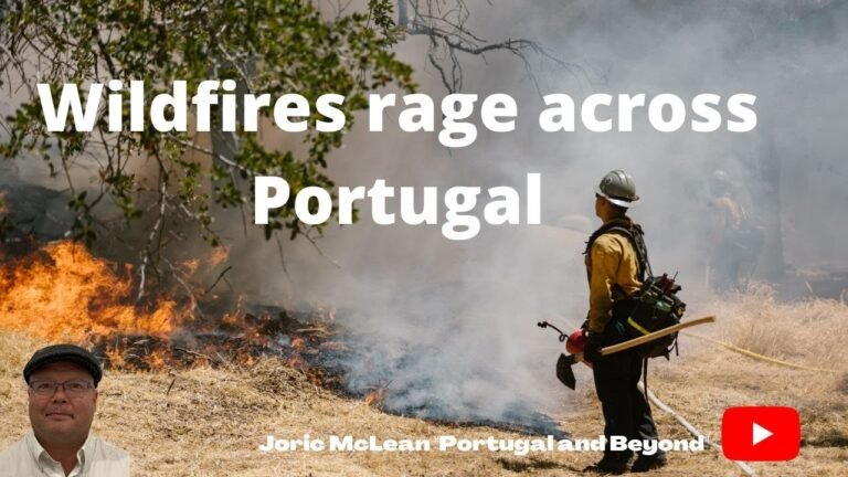 Wildfires spread across Portugal, 26 Fires and Counting! Travel Vlog