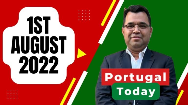 পর্তুগাল টুডে, পহেলা আগস্ট ২০২২  | Portugal Today, 1st August 2022