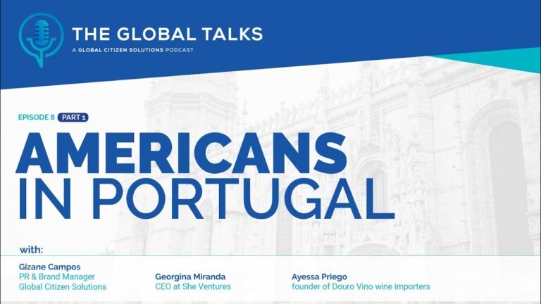 Americans moving to Portugal – The Global Talks Podcast (part 1/4)