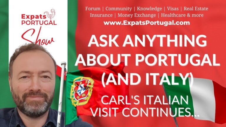 Ask ANYTHING about Portugal (and Italy) with the Expats Portugal Show On Tour