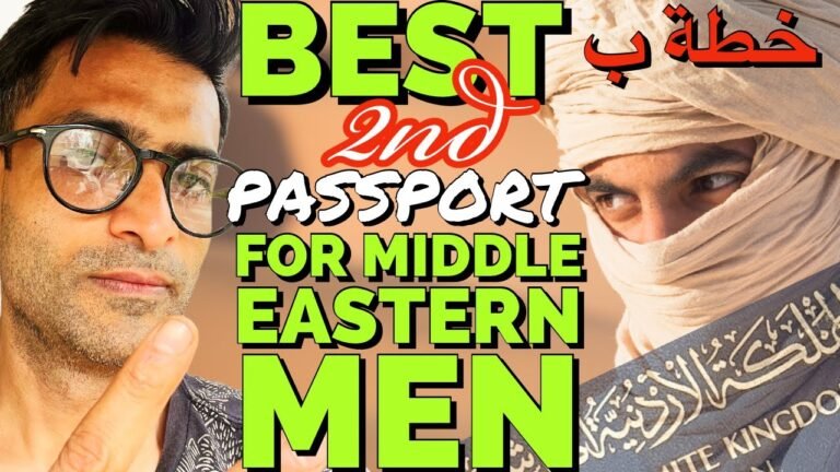 Best second passport and plan b for Arabs, Muslims and Middle Easterners