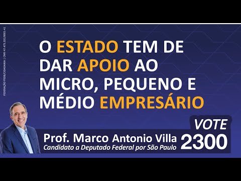 O Brasil tem tudo para dar certo!VOTE 2300 Prof Marco Antonio Villa candidato Deputado Federal em SP