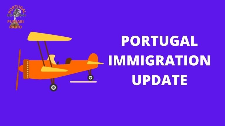 PORTUGAL IMMIGRATION UPDATE | PORTUGAL KHABRA  TODAY | PORTUGAL WALE