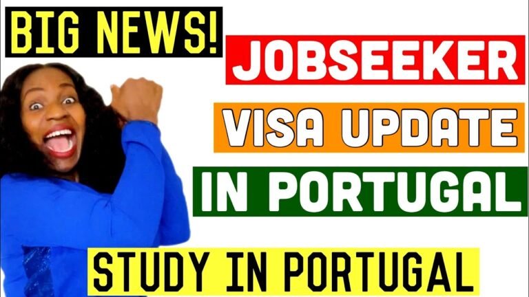 PORTUGAL WORK VISA UPDATE 2022 | PORTUGAL JOB SEEKER VISA-WORK VISA FOR FOREIGNERS-STUDY IN PORTUGAL