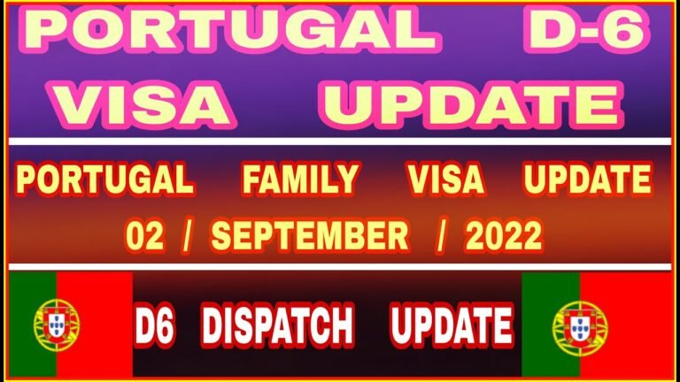 Portugal Family Visa Update | Portugal D6 Visa Update | Portugal D6 Dispatch | Khanna Visa Advice