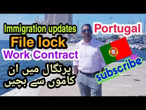 Portugal SEF immigration Updates | File Lock | Work Contract | Traveler777