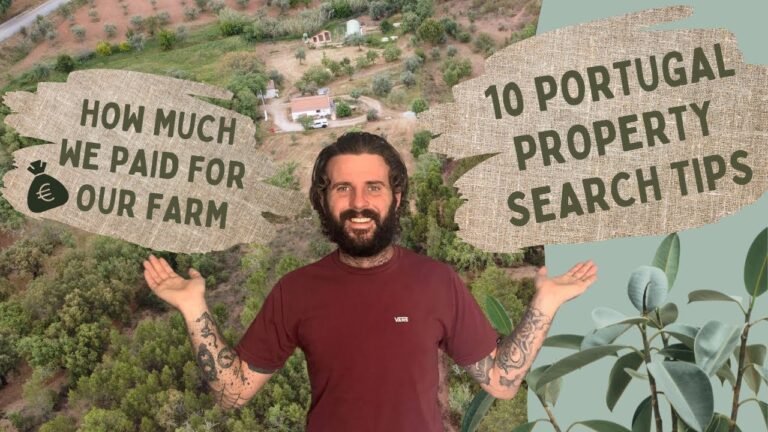 Portugal property search & buying tips and how much we paid for our farm / homestead / rural house