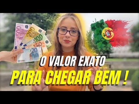 Quanto dinheiro levar para Portugal , O VALOR REAL