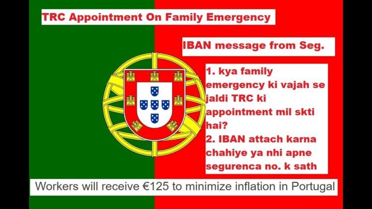 SEF Portugal Inforamtion | TRC Appointment Family Emergency | Segurenca Message To Attach IBAN |