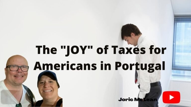 Taxes for Americans in Portugal | Joric McLean Vlog