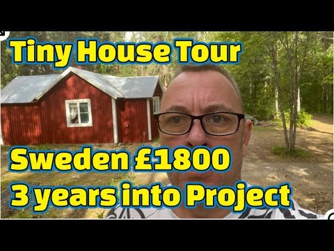 Tiny House in Sweden – Paid less than £2000 – 3 years later update tour of tiny home including costs