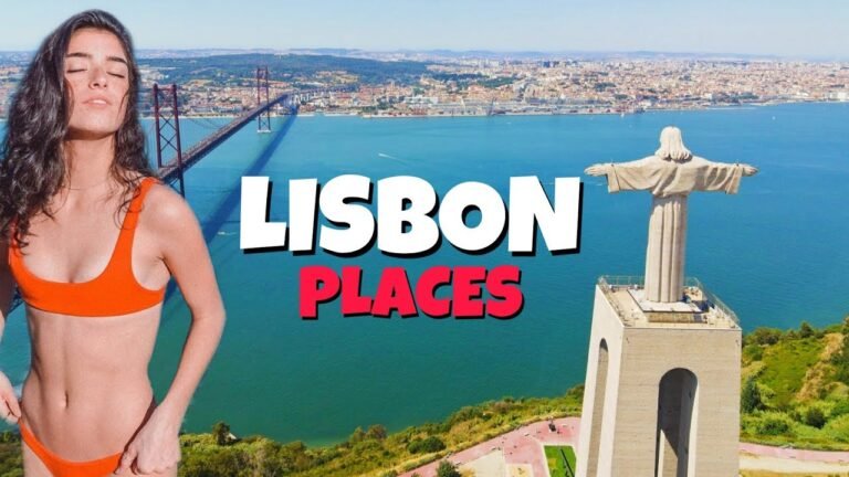 Top 10 Places To Visit in Lisbon