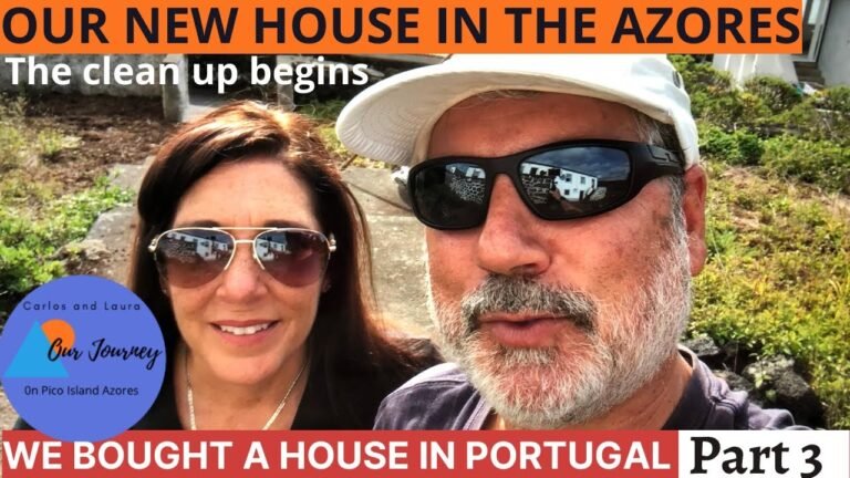 WE JUST PURCHASE A RUSTIC HOUSE IN PORTUGAL – AZORES – PICO ISLAND – Clean up begins Video Ep 22