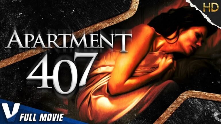 APARTMENT 407 – FULL HD THRILLER MOVIE IN ENGLISH – CLEAN