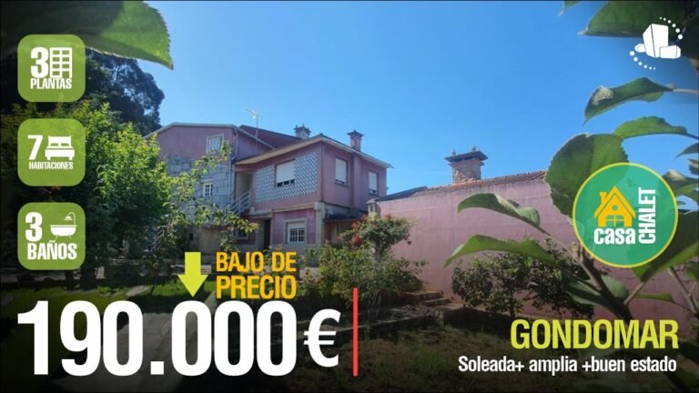 🚨BAJO DE PRECIO🚨🌄GONDOMAR/ Casa Chalet 💰190.000 €⭐️7 dormitorios/ 3 Baños/ 3 Plantas⭐️