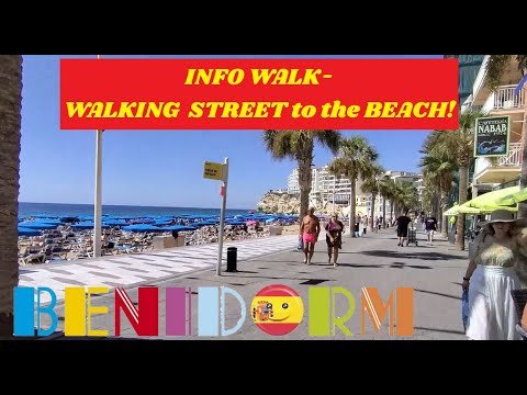 BENIDORM INFO WALK! 🆕❤️☀️📢 THE MOST Bars, Cafes & Shops, leading to the BEACH – And Back! 🛍️🇪🇦🌴🌊