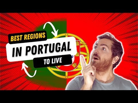 Best Places to Live in Portugal (By Region)