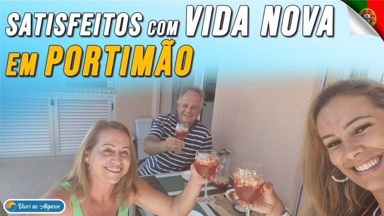 Clientes satisfeitos com a vida nova em Portimão | Morar em Portugal | Viver no Algarve