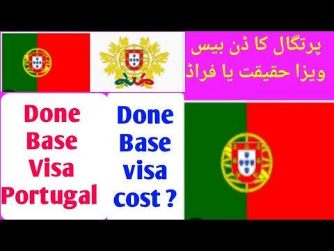 Done Base visa Pakistan se Portugal/Done Base visa ki cost?