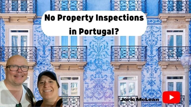 No Property Inspections In Portugal? No Problem. Do It Yourself!