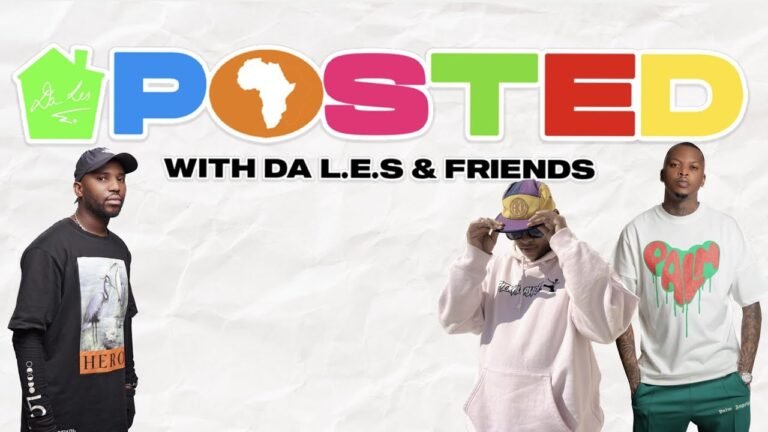 POSTED With Da L.E.S feat OKMALUMKOOLKAT & OSCAR MBO (PART 1) S2Ep#1