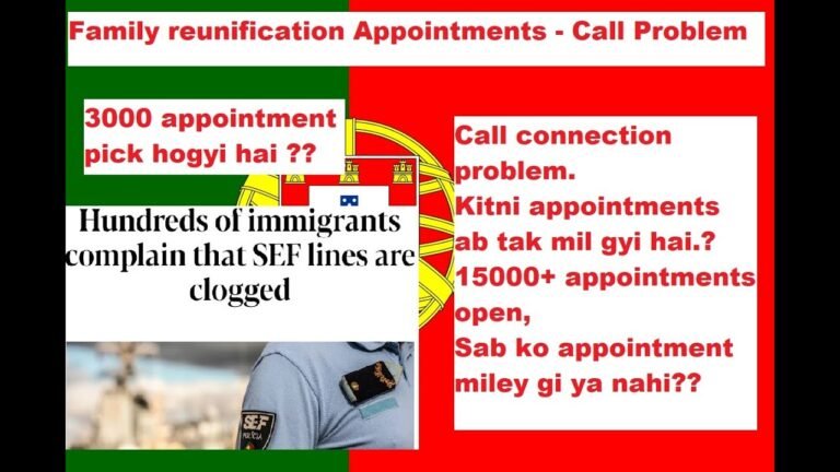 Portugal Immigration Update | Family Reunification appointment Problem | 3000 Appointments Issued ?