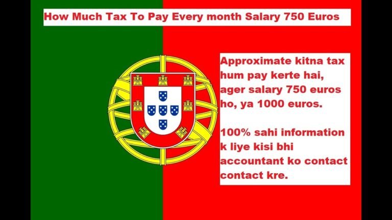Portugal Salary & Tax information | How Much Tax To Pay Every Month | Salary 700 – 1000 Euros/Month