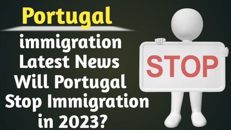 Portugal immigration Latest News / will Portugal stop immigration in 2023?/