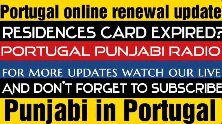 Portugal residence renewal update ਫਿਲਹਾਲ ਇਹੀ update ਆ ਜੀ renew ਵਾਲਿਆ ਲਈ