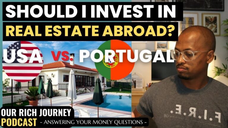 Should I Invest in Real Estate in Portugal or the United States? – Ep. 4