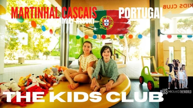 🇵🇹 THE KIDS CLUB Martinhal Lisbon Cascais Family Resort Hotel