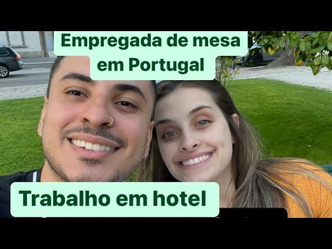 TRABALHO EM HOTEL/EMPREGADO DE MESA EM PORTUGAL 🇵🇹