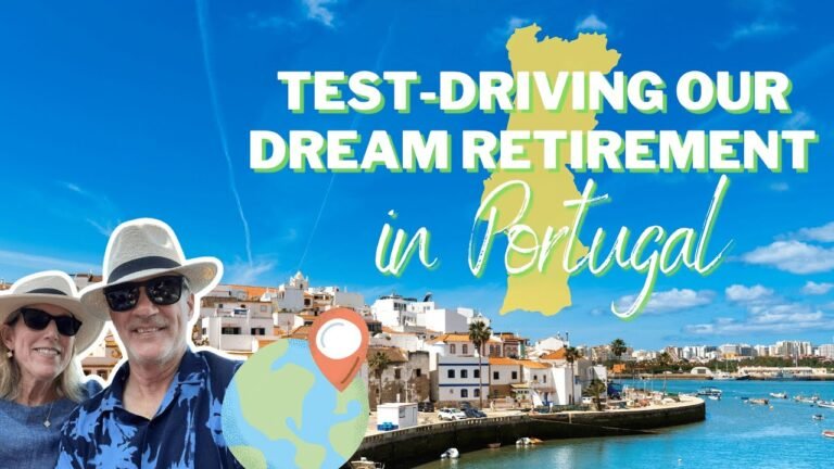 Test-Driving Our Dream Retirement in Portugal — Part 1