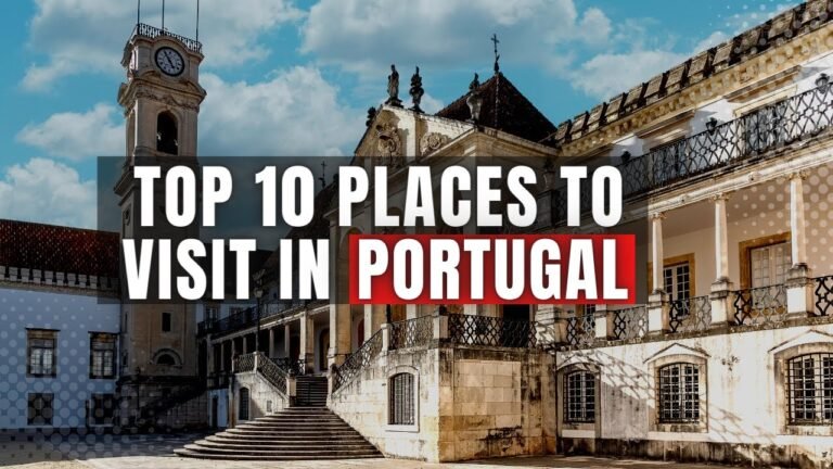 Top 10 Best Places to Visit in Portugal |  Most Beautiful Places in Portugal