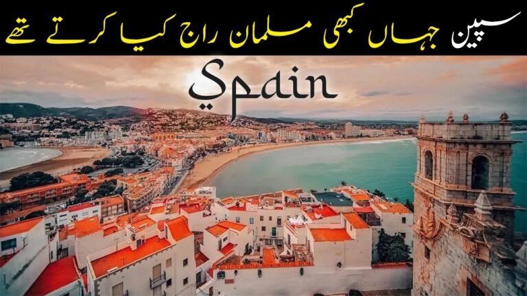 Tourism Attractions in Spain Europe | Spain Tour In Urdu 2022 | Baat Kahani