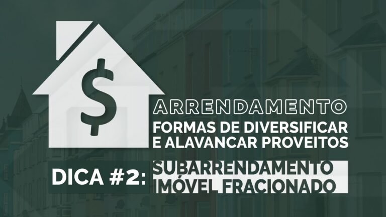 𝐀𝐫𝐫𝐞𝐧𝐝𝐚𝐦𝐞𝐧𝐭𝐨: Formas de Diversificar e Alavancar Proveitos 🏠 – Dica #2