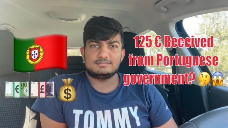 125€ Received from Portuguese government or no ? | Portugal immigration | Lisbon | Rehman Ali