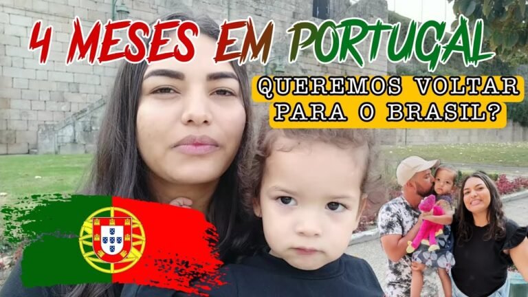 4 MESES EM PORTUGAL/ESTAMOS ARREPENDIDOS? | Day em Portugal