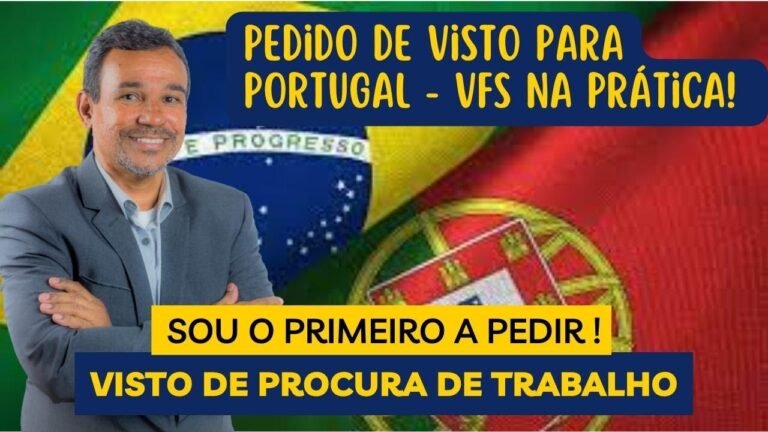 Como Pedir Visto Para Procurar Trabalho em Portugal [VFS na Prática]