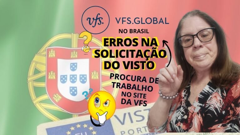 ERROS NO SITE DA VFS NO BRASIL PARA solicitar o visto de procura de trabalho | Portugal | #149