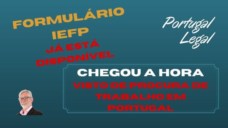 Formulário da Declaração do IEFP para Visto para Procurar Trabalho em Portugal Ep  463