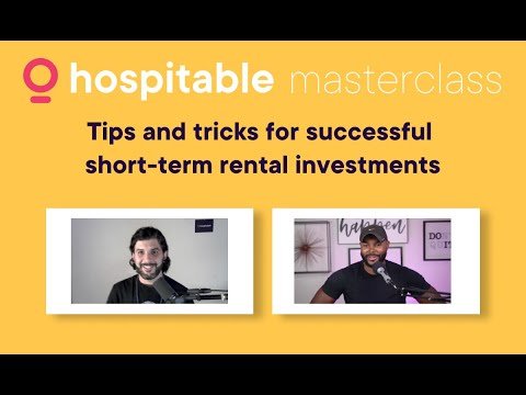 Hospitable Masterclass: Tips & Tricks for Short-Term Rental Investments with Tony J. Robinson