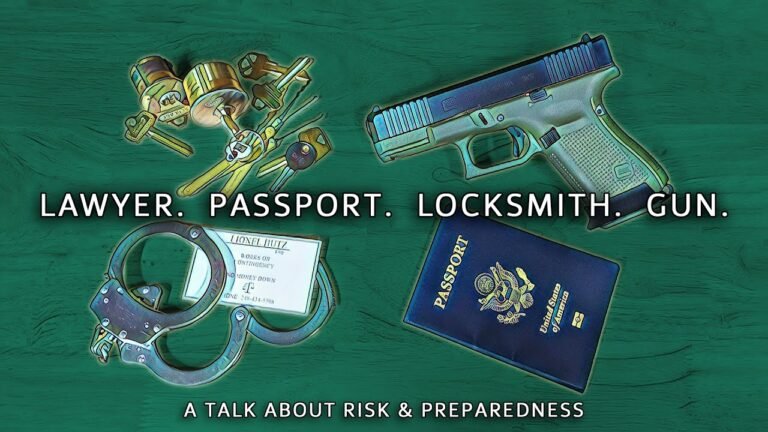 Lawyer.  Passport.  Locksmith.  Gun.  (A Talk About Risk & Preparedness)