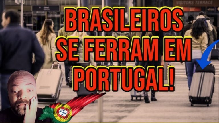 PORQUE OS BRASILEIROS ESTÃO SE FERRANDO TANTO EM PORTUGAL?  COMO NÃO SER A PRÓXIMA VÍTIMA?