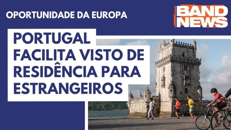 Portugal facilita visto de residência para estrangeiros