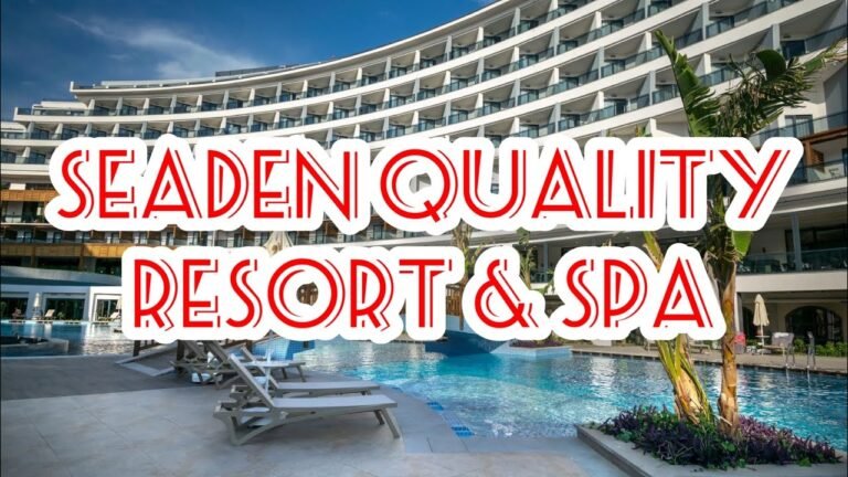 Seaden Quality Resort & Spa