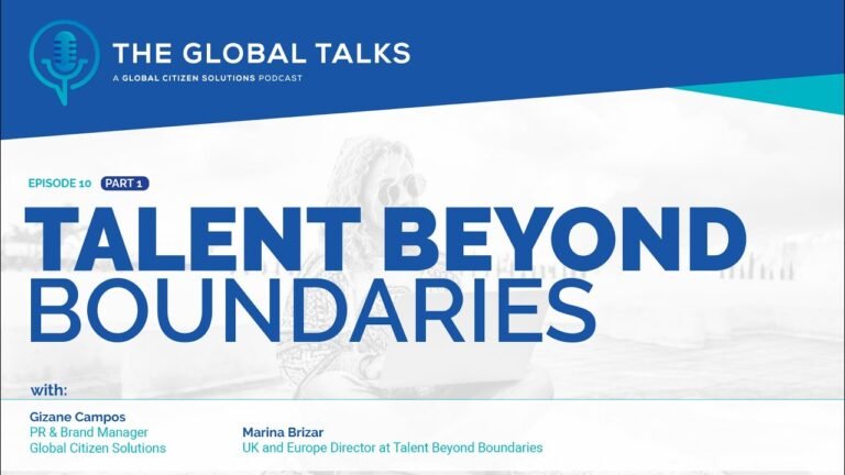 Talent Beyond Boundaries – The Global Talks Podcast (part1/3)