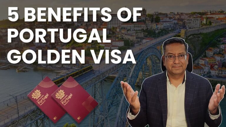 5 Benefits of Portugal Golden Visa