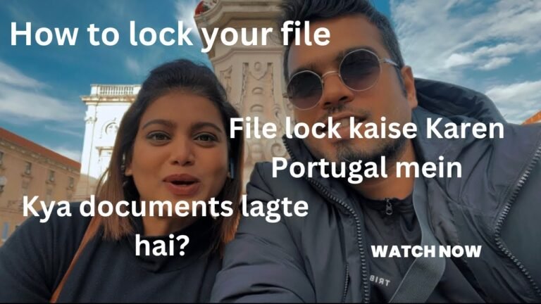 How to lock your file in Portugal | File lock kaise Karen | Portugal | Lisbon | Documents needed